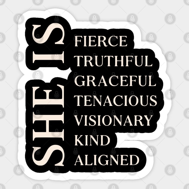 She Is: Fierce, Graceful, Visionary Affirmation Design Sticker by UrbanLifeApparel